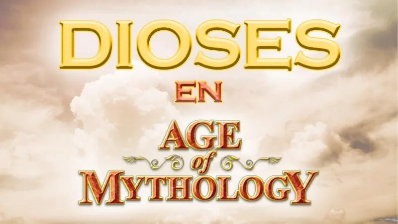 Dioses de Age of Mythology