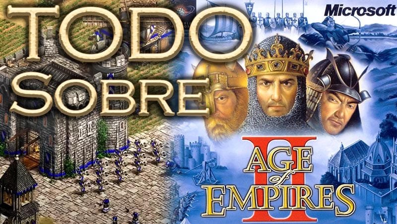 Age of Empires II: Análisis y todo sobre el juego