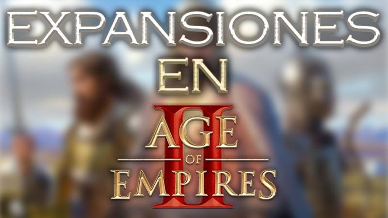 Expansiones en Age of Empires II