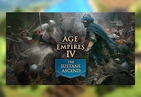 AoE IV: The Sultans Ascend